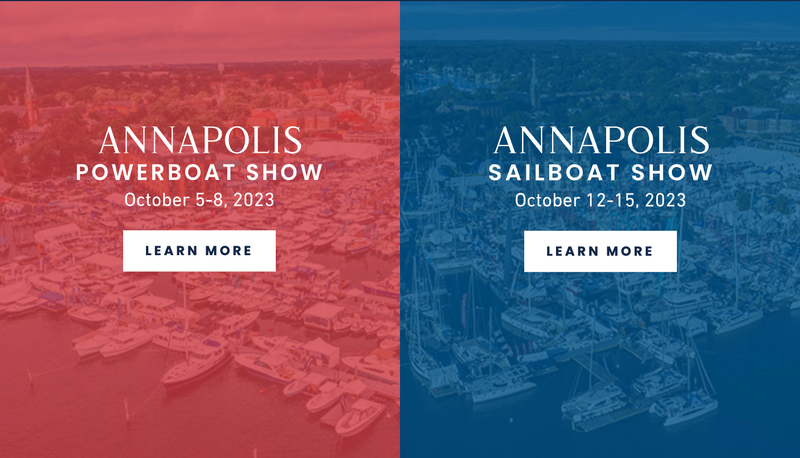 Annapolis Powerboat & Sailboat show Oct 5-15